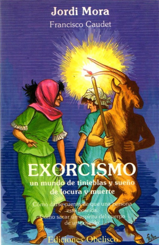 EXORCISMO: UN MUNDO DE TINIEBLAS Y SUEÑO DE LOCURA Y MUERTE