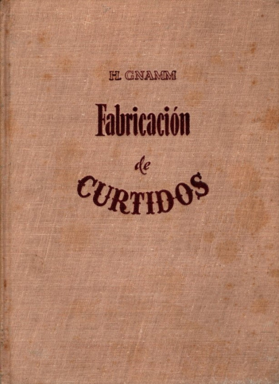 FABRICACIÓN DE CURTIDOS