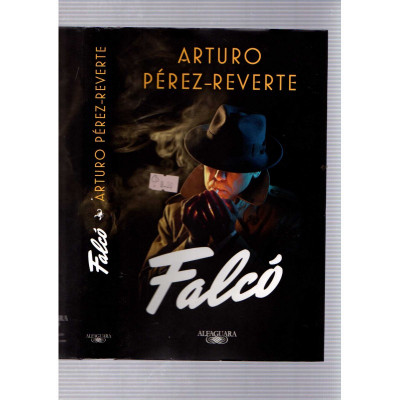 Falcó / Arturo Pérez-Reverte