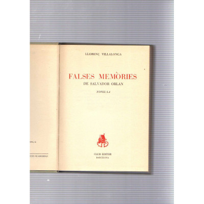 Falses memòries / Llorenç Villalonga