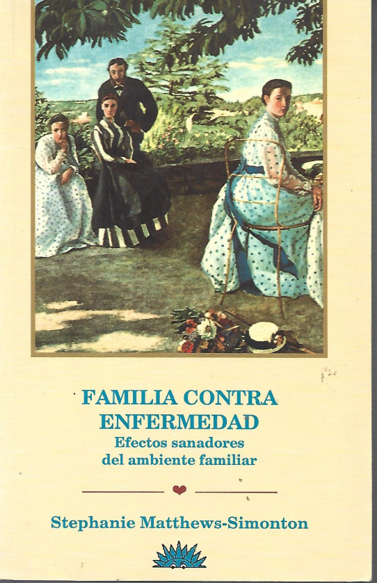 FAMILIA CONTRA ENFERMEDAD. Efectos sanadores del ambiente familiar