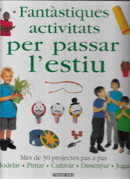 Fantàstiques activitats per passar l'estiu.