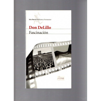 Fascinación / Don DeLillo