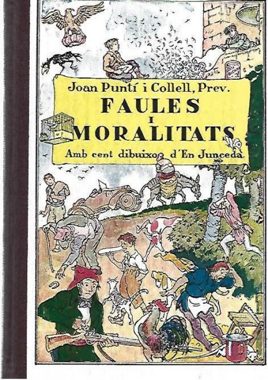 FAULES I MORALITATS. Amb cent dibuixos d'En Junceda