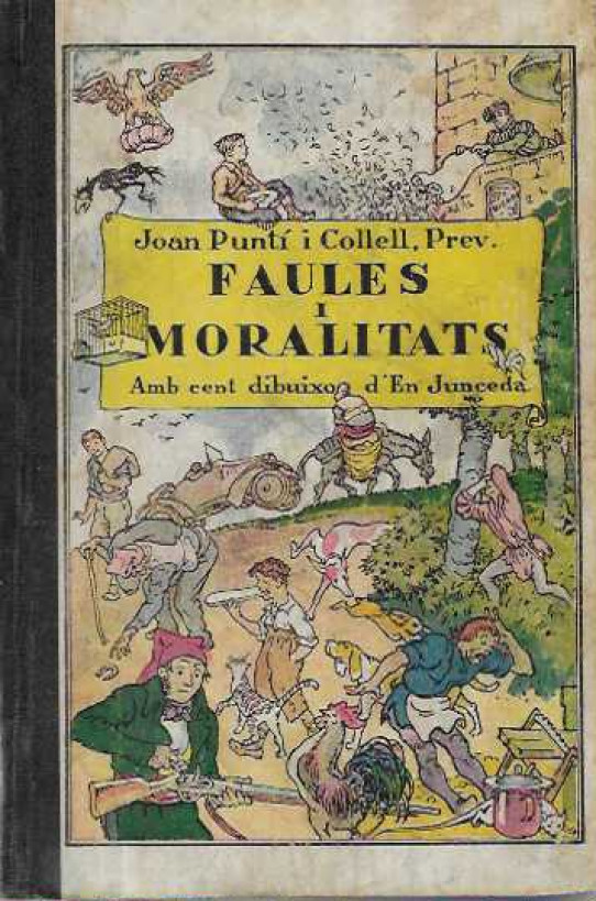 FAULES I MORALITATS. Amb cent dibuixos d'En Junceda
