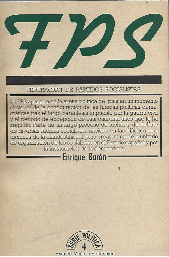 FEDERACIÓN DE PARTIDOS SOCIALISTAS (FPS)