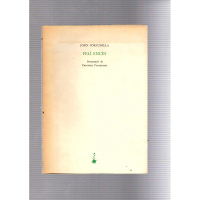Felí Encès / Jordi Cornudella
