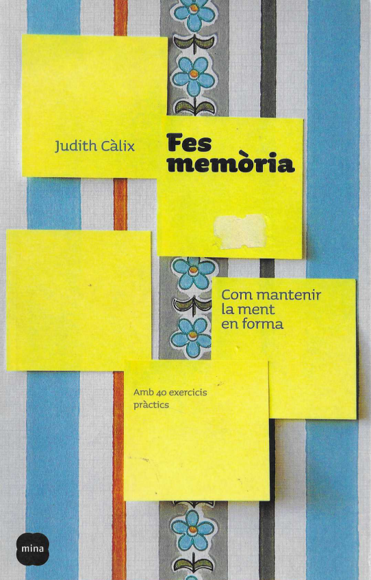 FES MEMORIA. Com mantenir la ment en forma