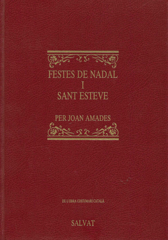Festes de Nadal i Sant Esteve. De l'obra Costumari Català