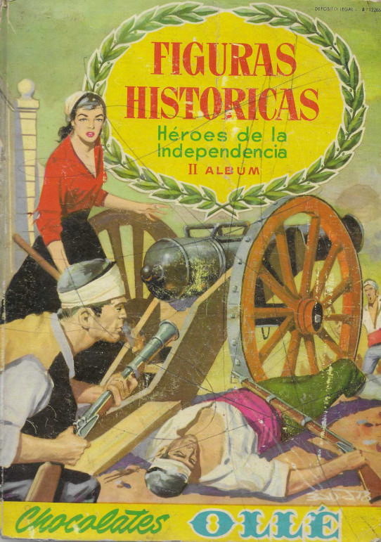 Figuras históricas. Héroes de la Independencia. II Álbum. Chocolates Ollé