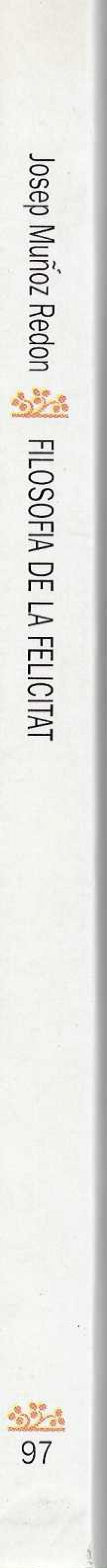 Filosofia de la felicitat. Un passeig pel costat assolellat del pensament.