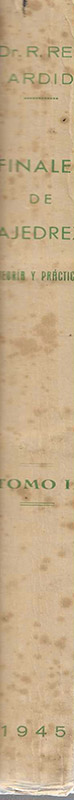 Finales de Ajedrez. (Teoría y práctica). Tomo I y Tomo II.