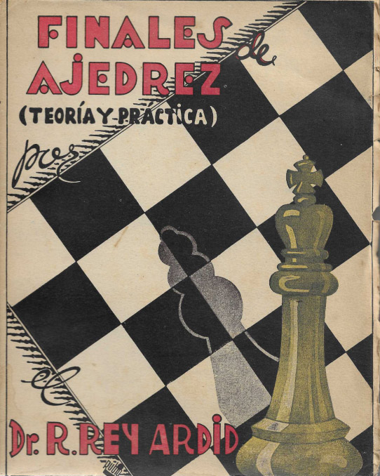 Finales de Ajedrez. (Teoría y práctica). Tomo I y Tomo II.