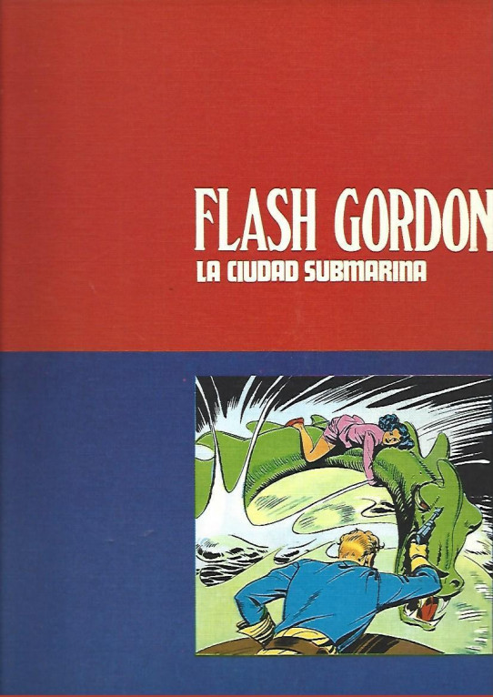 FLASH GORDON. LA CIUDAD SUBMARINA.. TOMO Nº 4