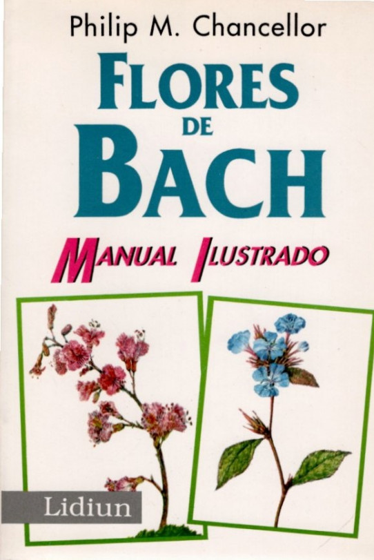 FLORES DE BACH. Manual ilustrado