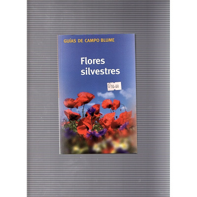 Flores silvestres / Bruno P. Kremer