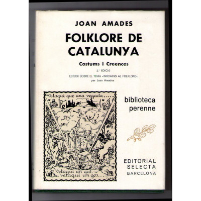 Folklore de Catalunya : costums i creences / Joan Amades