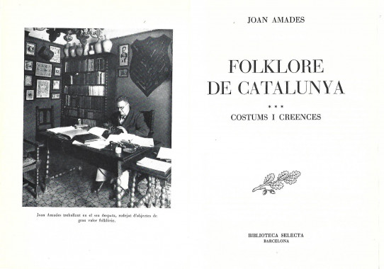 FOLKLORES DE CATALUNYA Volum III : COSTUMS I CREENCES