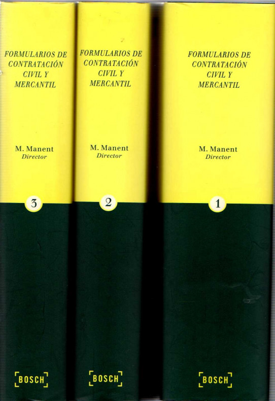 FORMULARIOS DE CONTRATACIÓN CIVIL Y MERCANTIL (3 TOMOS)
