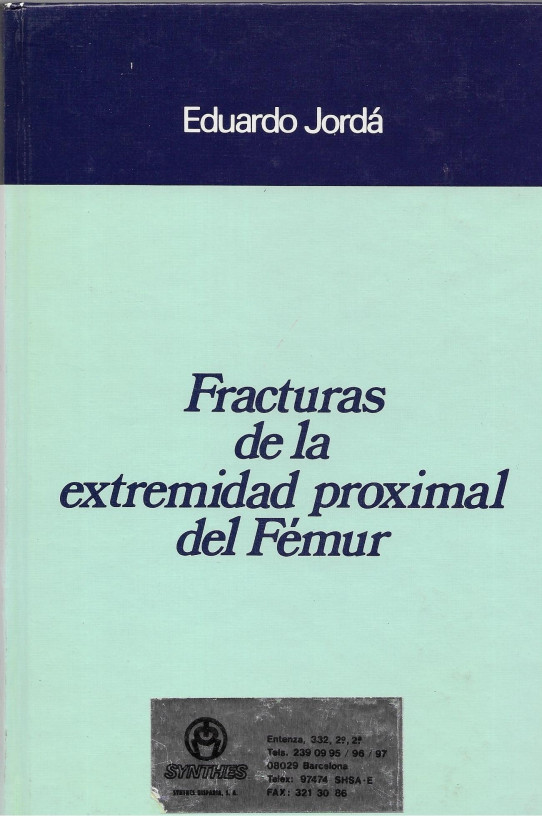 FRACTURAS DE LA EXTREMIDAD PROXIMAL DEL FÉMUR   (Nueva clasificación, Centro de documentación AO de Berna)