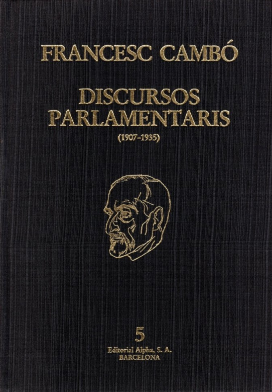 FRANCESC CAMBÓ. DISCURSOS PARLAMERNTARIS (1907-1935)