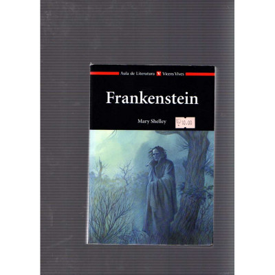 Frankenstein / Mary Shelley