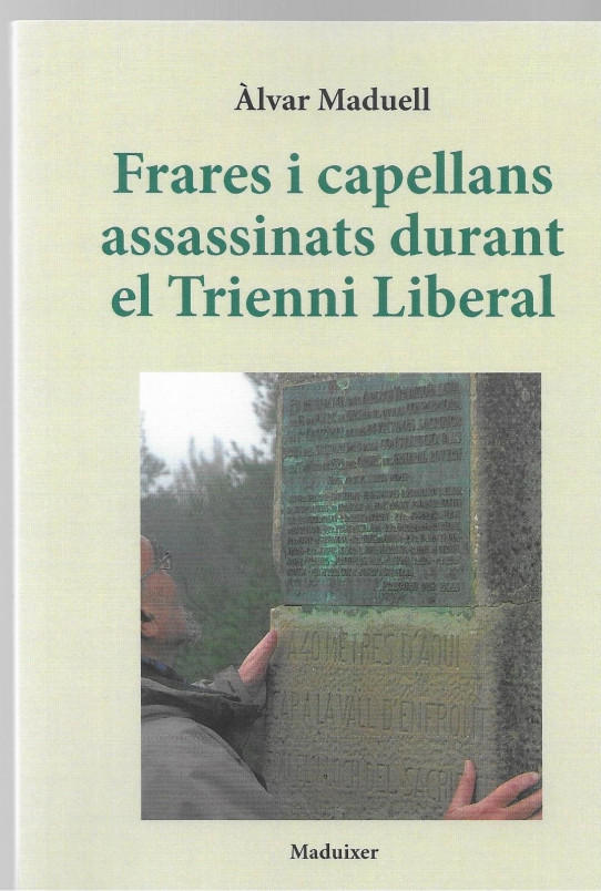 FRARES I CAPELLANS ASSASSINATS DURANT EL TRIENI LIBERAL