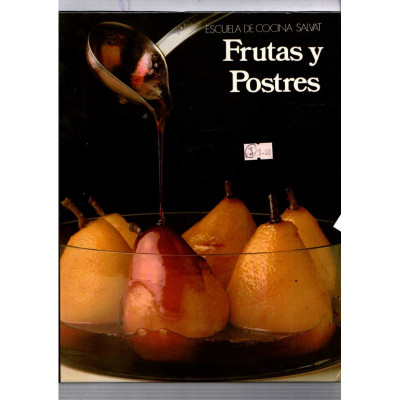 Frutas y Postres / Escuela de cocina salvat