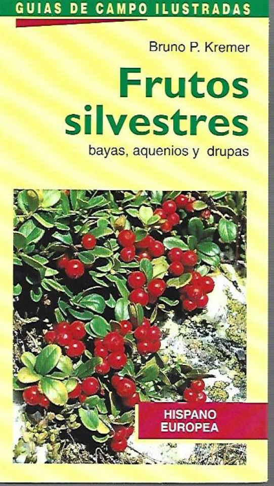 FRUTOS SILVESTRES. Bayas, aquenios y drupas