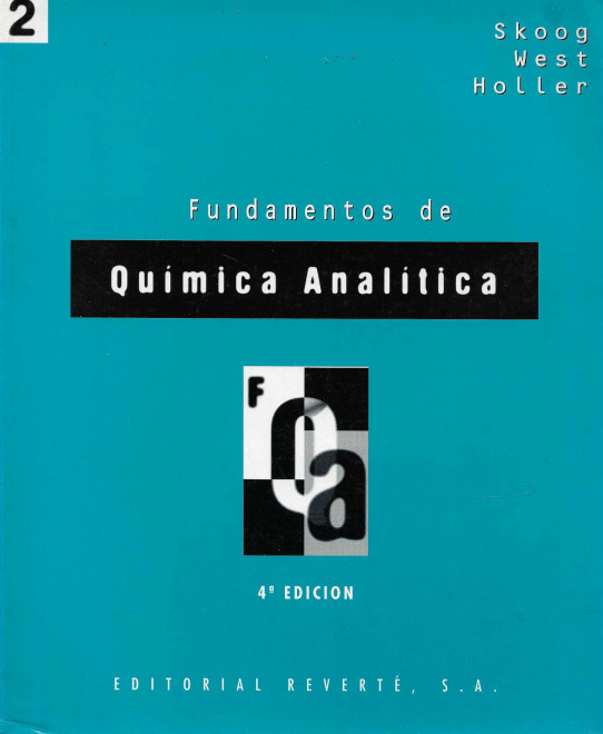 FUNDAMENTOS DE QUIMICA ANALITICA .  TOMOS I Y II. CUARTA EDICION