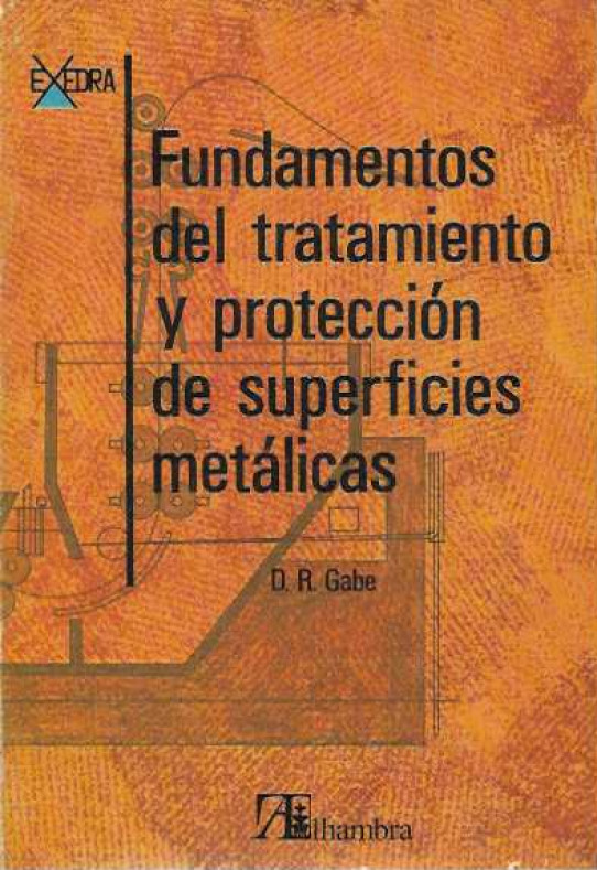 FUNDAMENTOS DEL TRATAMIENTO Y PROTECCIÓN DE SUPERFICIES METÁLICAS.