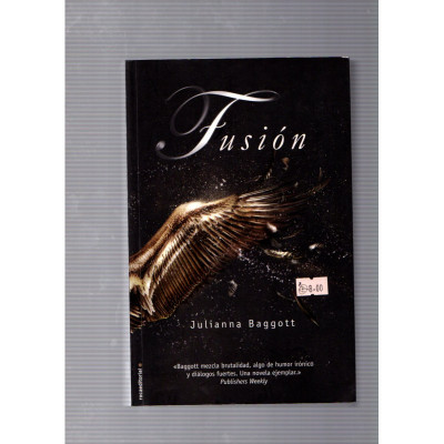 Fusión / Julianna Baggott