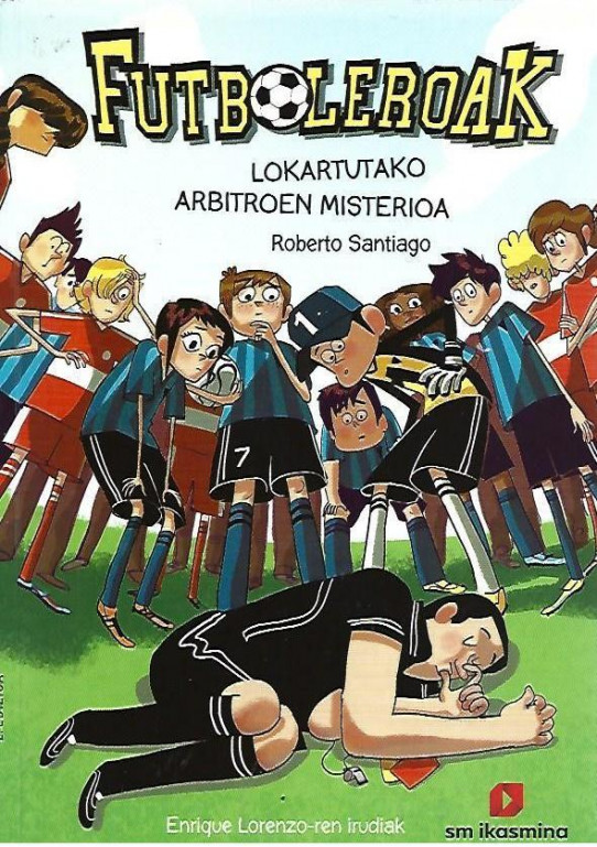 FUTBOLEROAK 1. LOKARTUTAKO ARBITROEN MISTERIOA