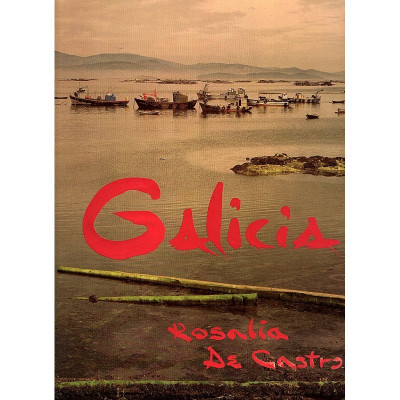 Galicia / Rosalia de Castro