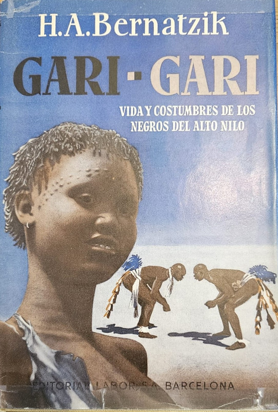 GARI-GARI.  VIDA Y COSTUMBRES DE LOS NEGROS DEL ALTO NILO