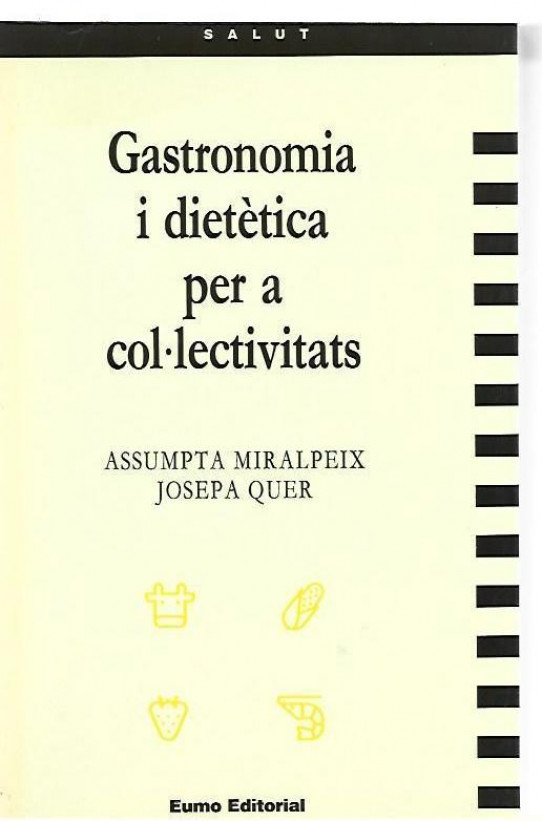 GASTRONOMIA I DIETÈTICA PER A COL.LECTIVITATS