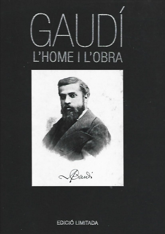 GAUDÍ L'HOME I L'OBRA