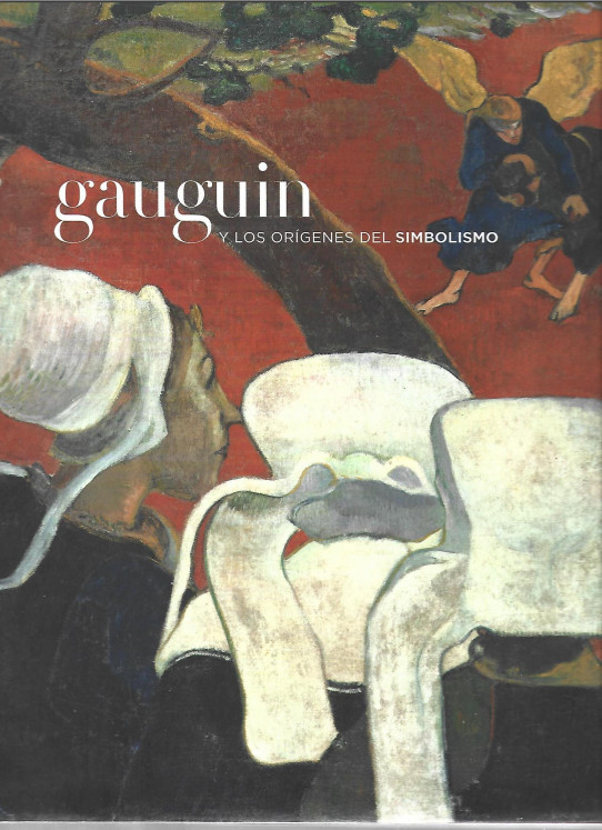 GAUGUIN Y LOS ORIGENES DEL SIMBOLISMO
