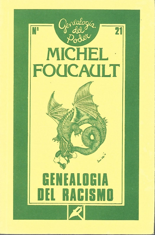 GENEALOGIA DEL RACISMO. De la guerra de las razas al racismo de Estado