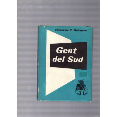 Gent del Sud / Concepció G. Maluquer