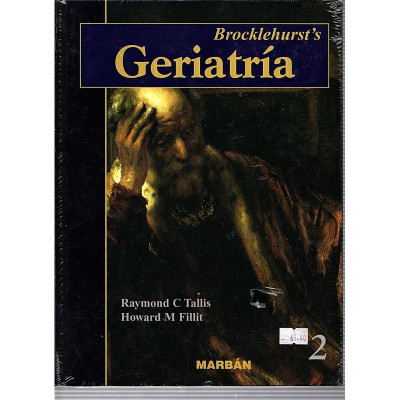 Geriatría (2 volumenes) / Raymond C Tallis y Howard M Fillit