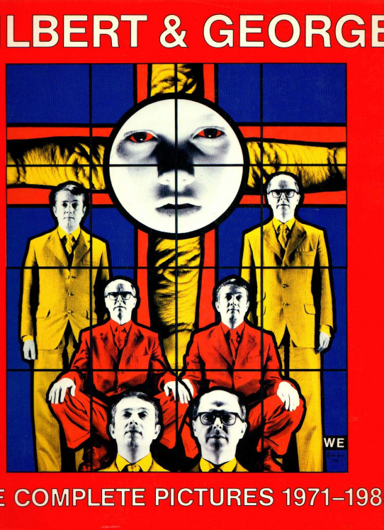 GILBERT & GEORGE: THE COMPLETE PICTURES 1971-1985