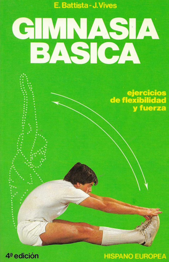Gimnasia básica. Ejercicios de flexibilidad y fuerza