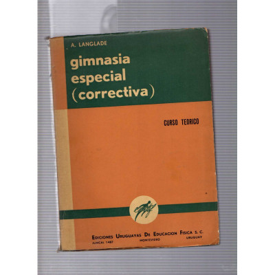 Gimnasia especial (correctiva) / A. Langlade