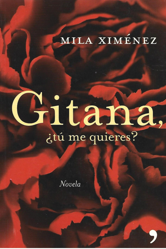 GITANA, ¿TÚ ME QUIERES?