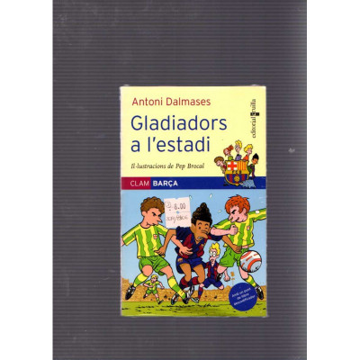 Gladiadors a l'estadi / Antoni Dalmases