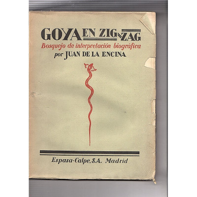 Goya en Zig Zag / Juan de la Encina