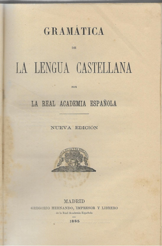 GRAMATICA DE LA LENGUA CASTELLANA
