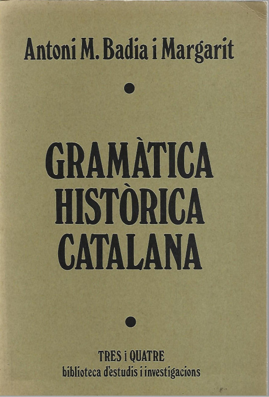 GRAMATICA HISTORICA CATALANA