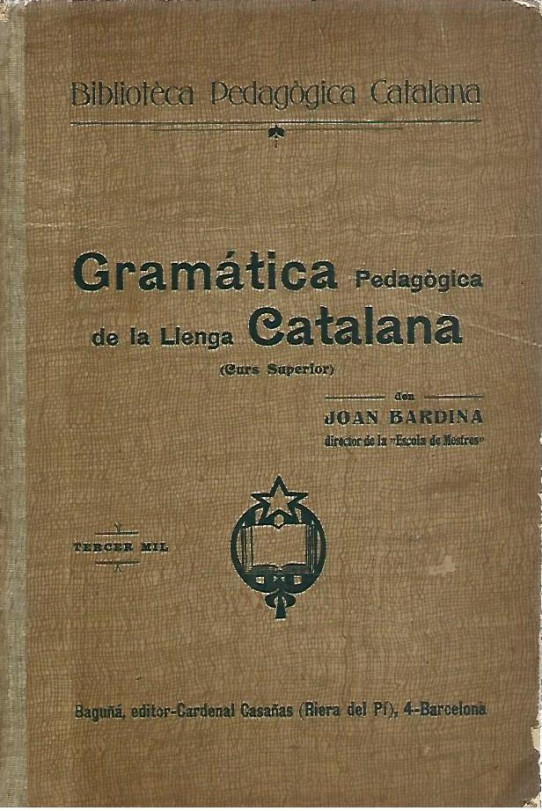 GRAMATICA PEDAGOGICA DE LA LLENGUA CATALANA (Curs Superior)